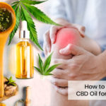 How to Use CBD Oil for Pain?
